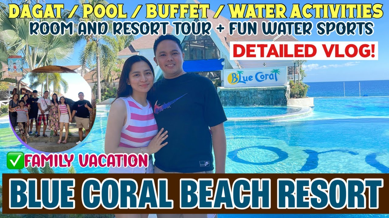 Blue Coral Beach Resort, Batangas - Best Affordable Beach Near Manila | MUST WATCH  | 2023