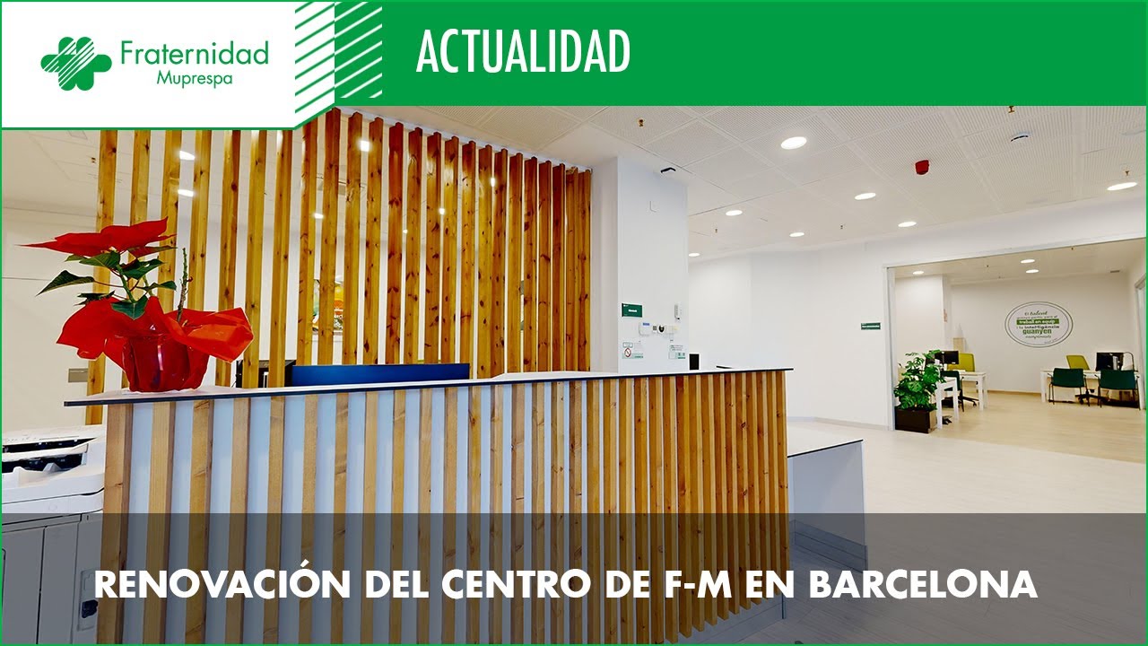 Reapertura del centro asistencial de Fraternidad-Muprespa en Barcelona