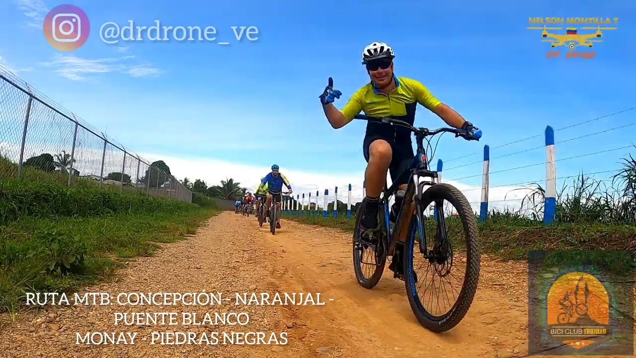 RUTA #mtb / ( LA CONCEPCIÓN- NARANJAL - PUENTE BLANCO - MONAY - PIEDRAS NEGRAS) TRUJILLO - VENEZUELA