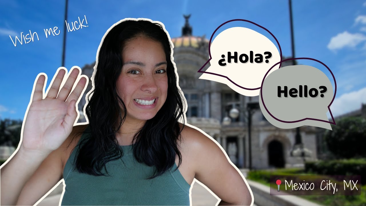 I Went to CDMX to Practice Spanish—Here’s What I Actually Learned