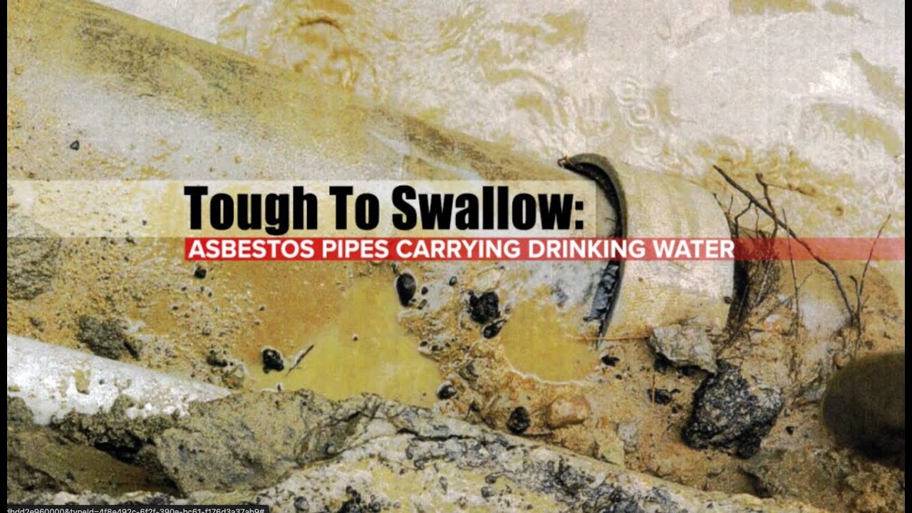 Crumbling asbestos pipes deliver drinking water