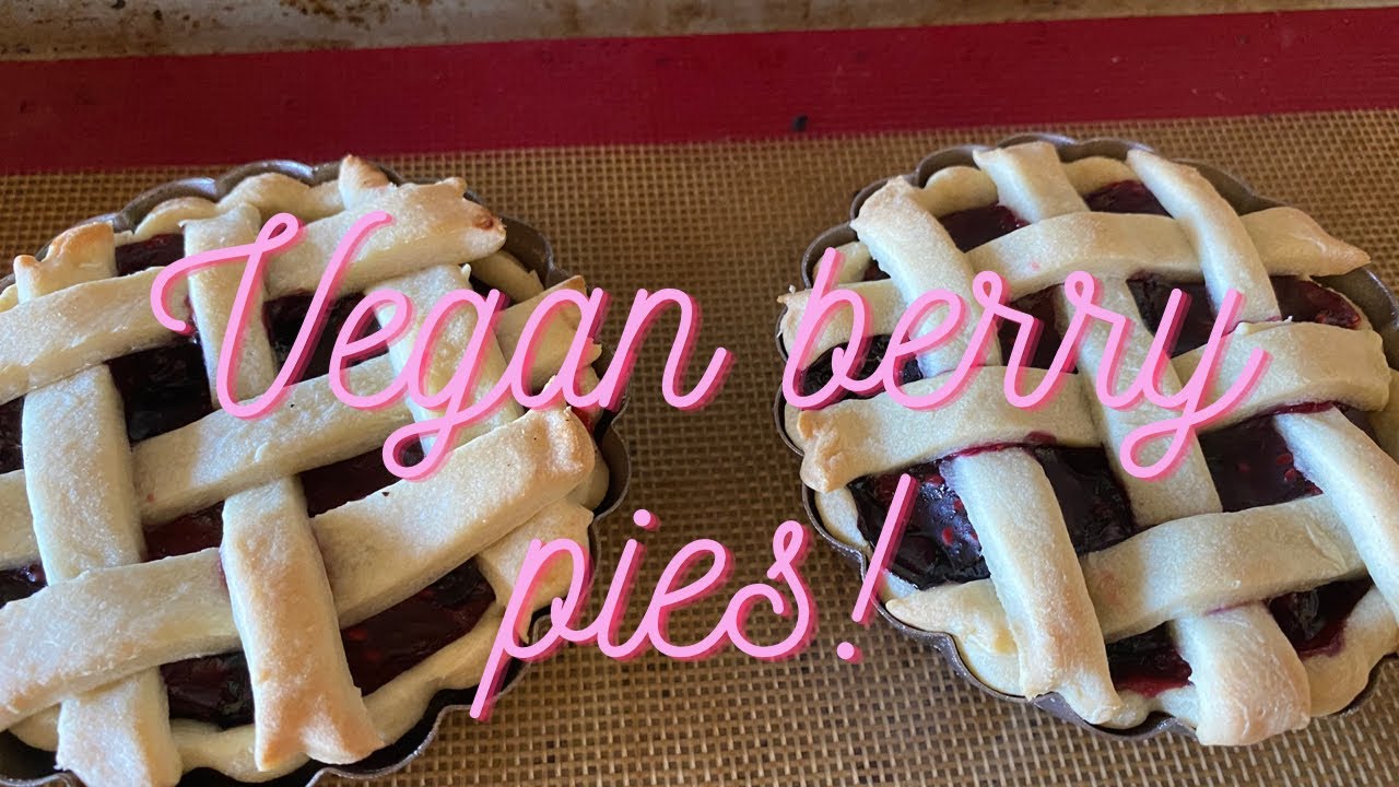 Vegan 3 Berry Pies! Easy Flexible Recipe! Delicious, Fun, Healthy, Quick, and Easy!