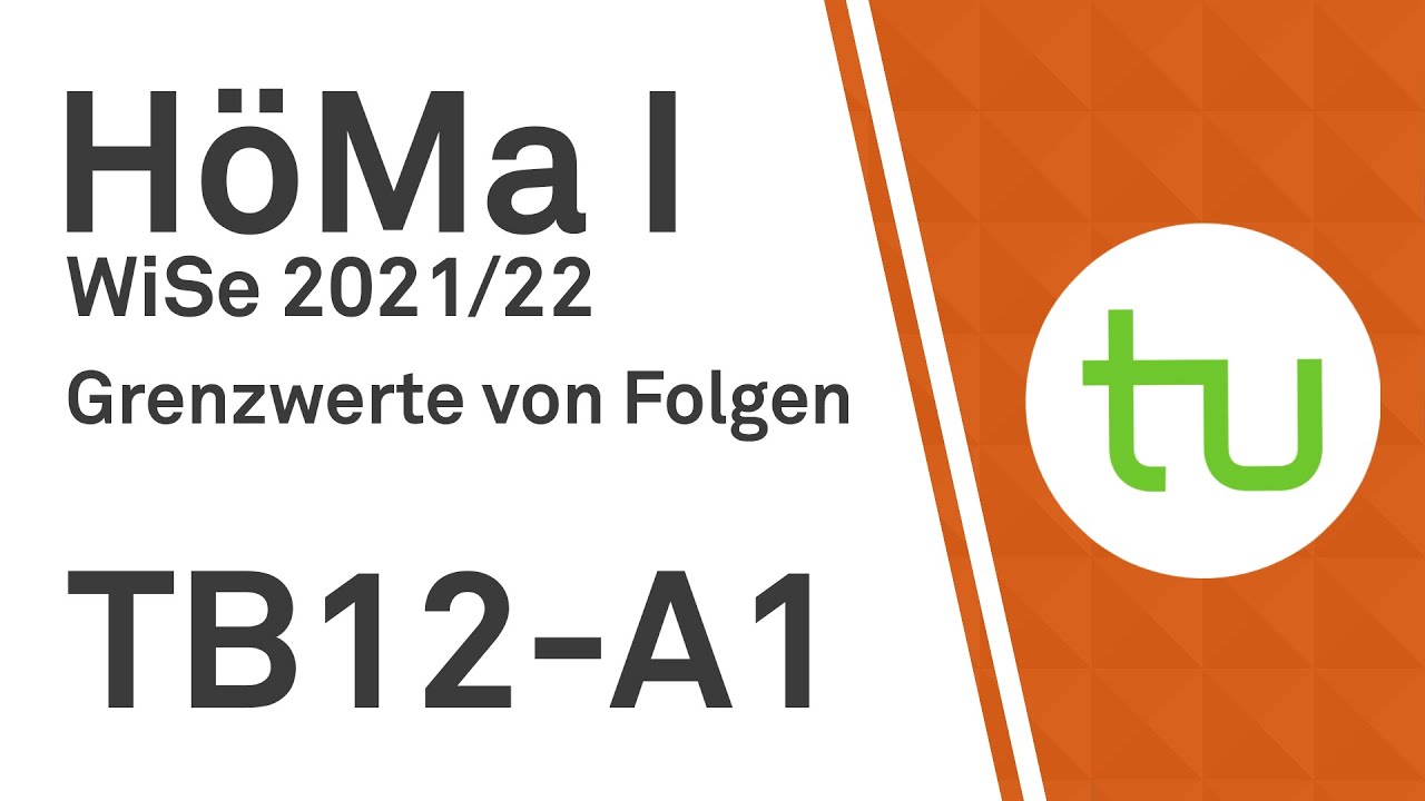 Grenzwerte von Folgen - TU Dortmund, Höhere Mathematik I (BCI/BW/MLW)