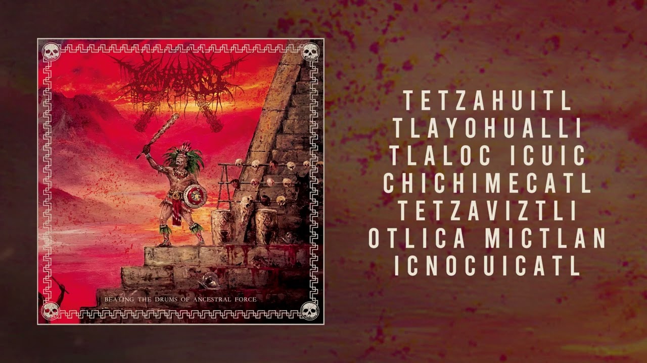 Beating the Drums of Ancestral Force &ndash; Tzompantli (Full Album 2024)