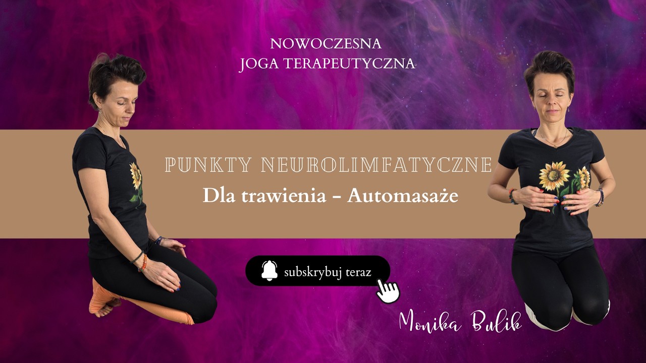 Joga terapeutyczna - Punkty neurolimfatyczne dla Trawienia