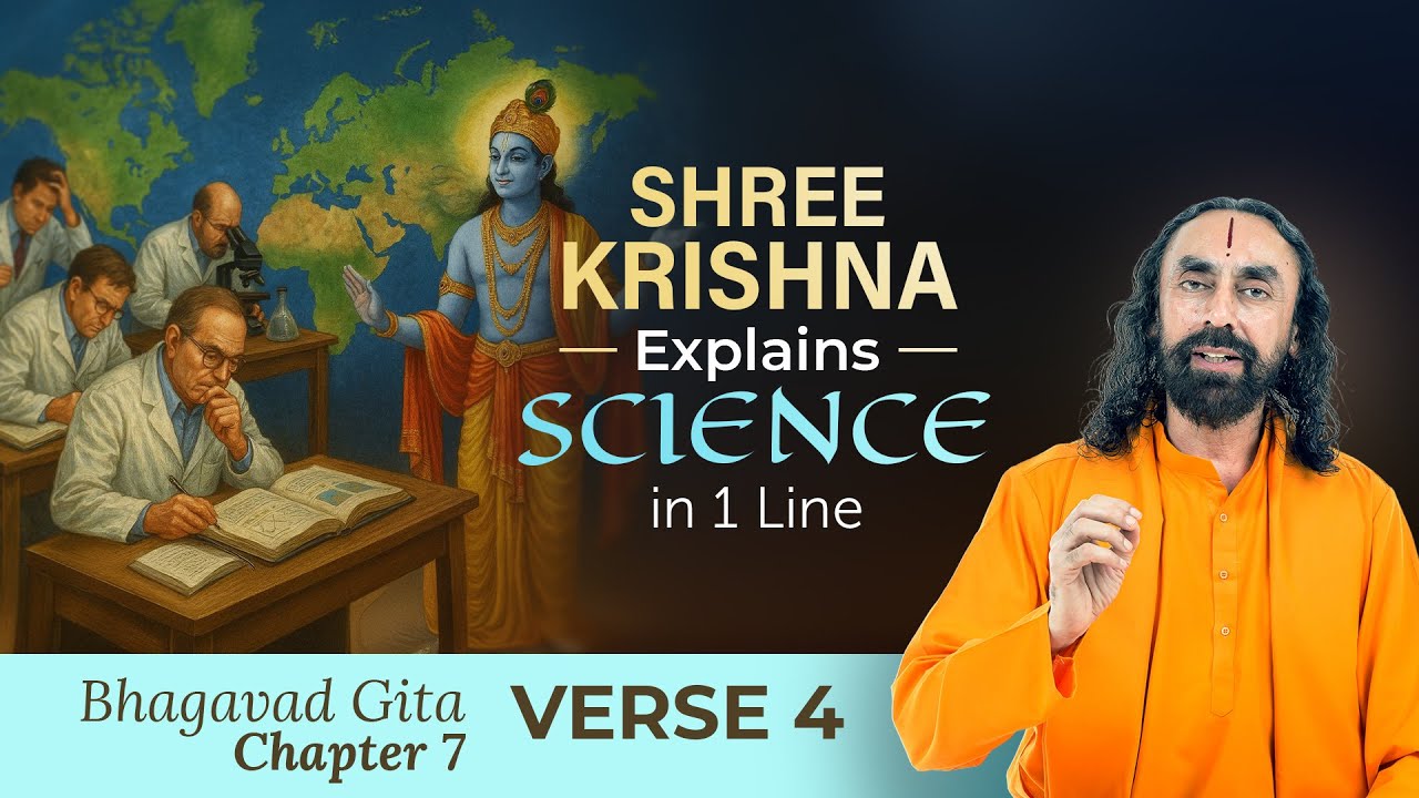 Shree Krishna REVEALS Science in 1 Line &ndash; Scientists Couldn&rsquo;t in 1000 Years! | Swami Mukundananda