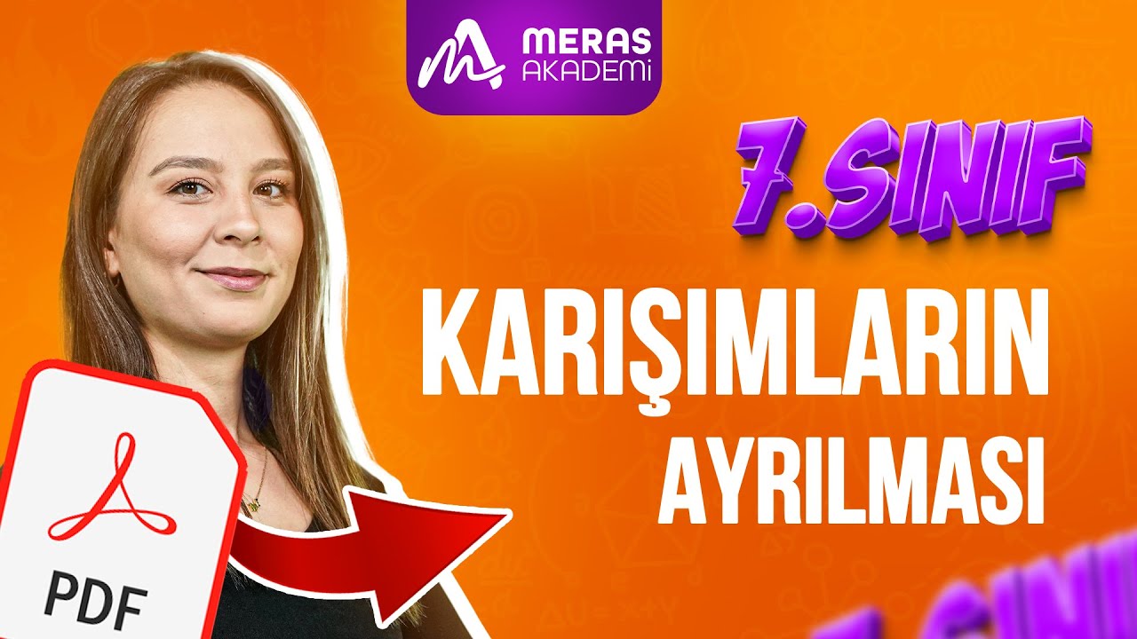 Karışımların Ayrılması Konu Anlatımı | 7. Sınıf Fen Bilimleri 2025