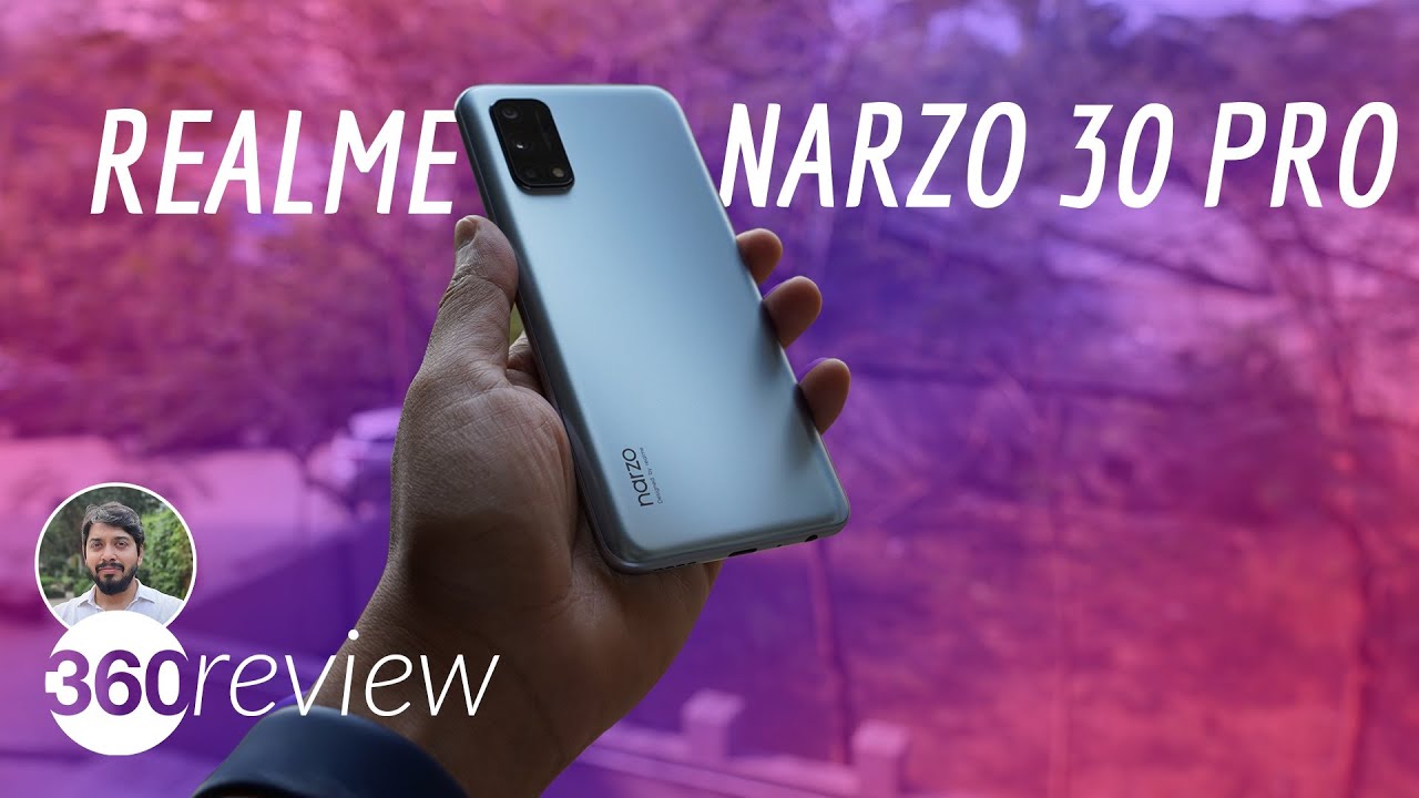 Realme Narzo 30 Pro Review: Most Affordable 5G Phone in India, With 120Hz Display, Massive Battery