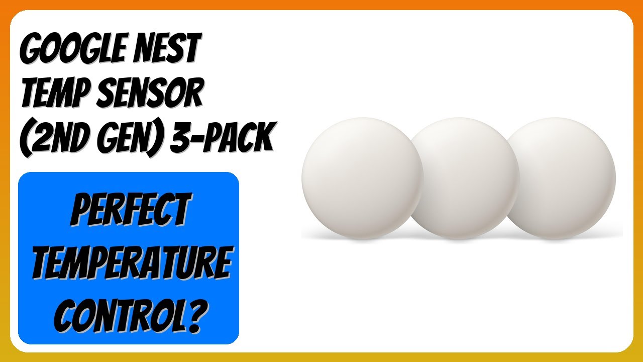 REVIEW (2026): Google Nest Temp Sensor (2nd Gen) 3-Pack. Features