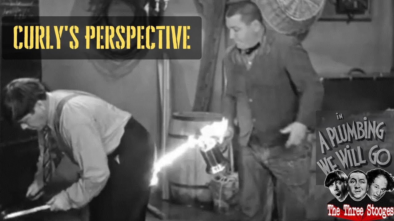 Three Stooges - A Plumbing We Will Go - CURLY PERSPECTIVE 