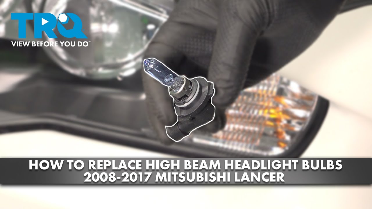 Как заменить лампы дальнего света фар на Mitsubishi Lancer 2008-2017 годов выпуска
