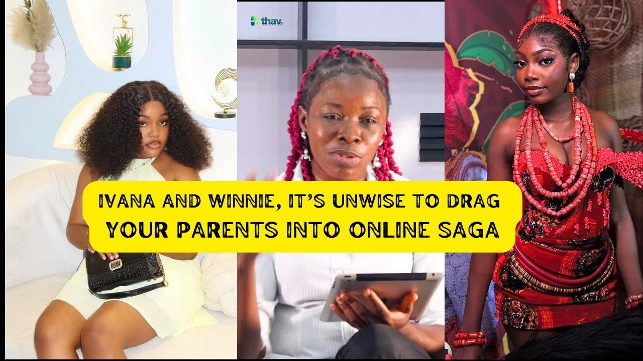 Ivana and Winnie, it's unwise to drag your parents into an online saga #fypシ #entertainment #thavtv