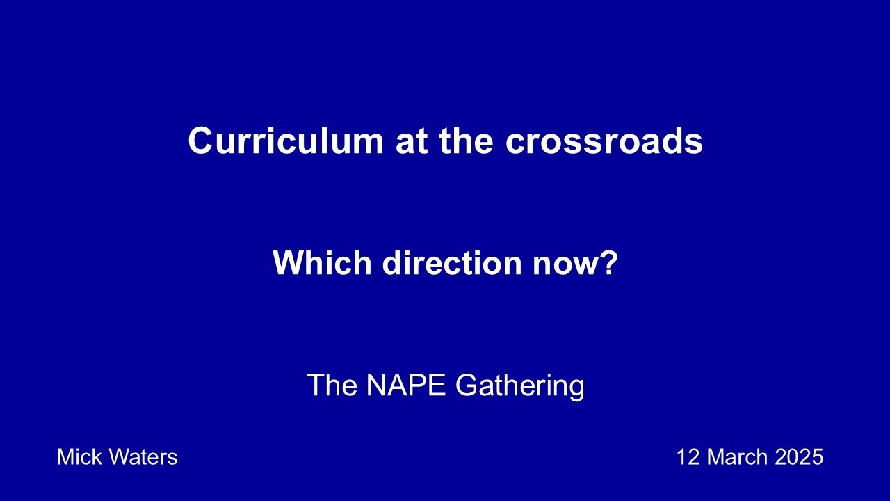 Conference 2025 Mick Waters_ Curriculum at the crossroads