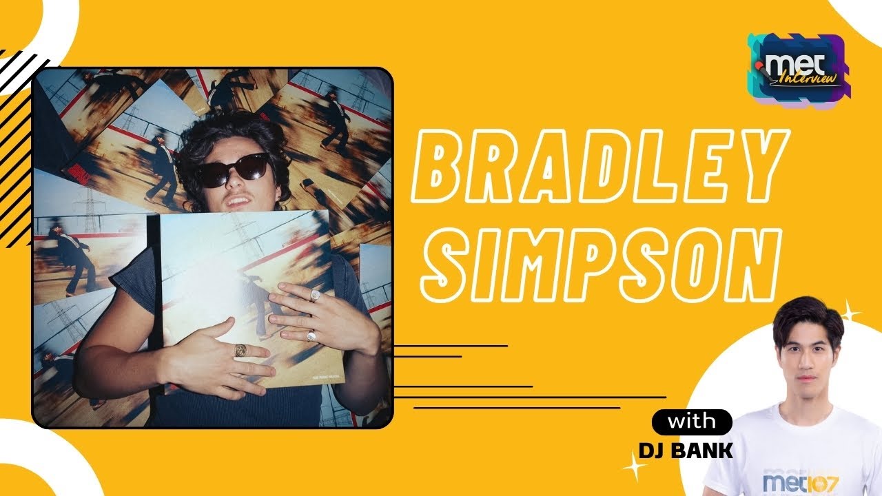 MET INTERVIEW Bradley Simpson with DJ BANK