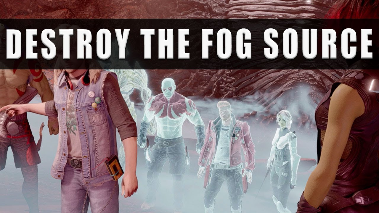 Marvel's Guardians of the Galaxy Destroy the Source of the Fog - How to beat the fog Guardians