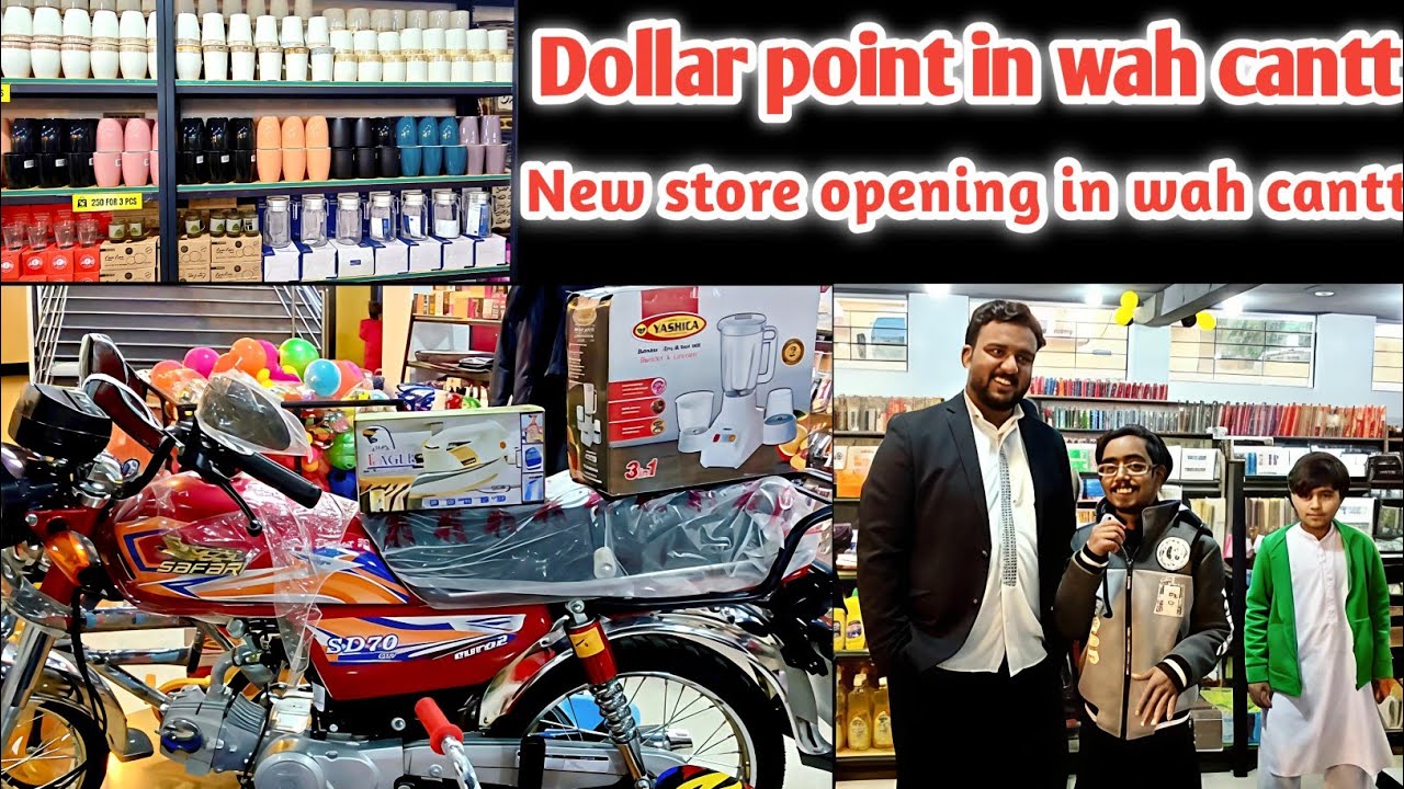New opening store in wah cantt | Dollar Point in wah cantt | Har cheez 250 ruppes ma $
