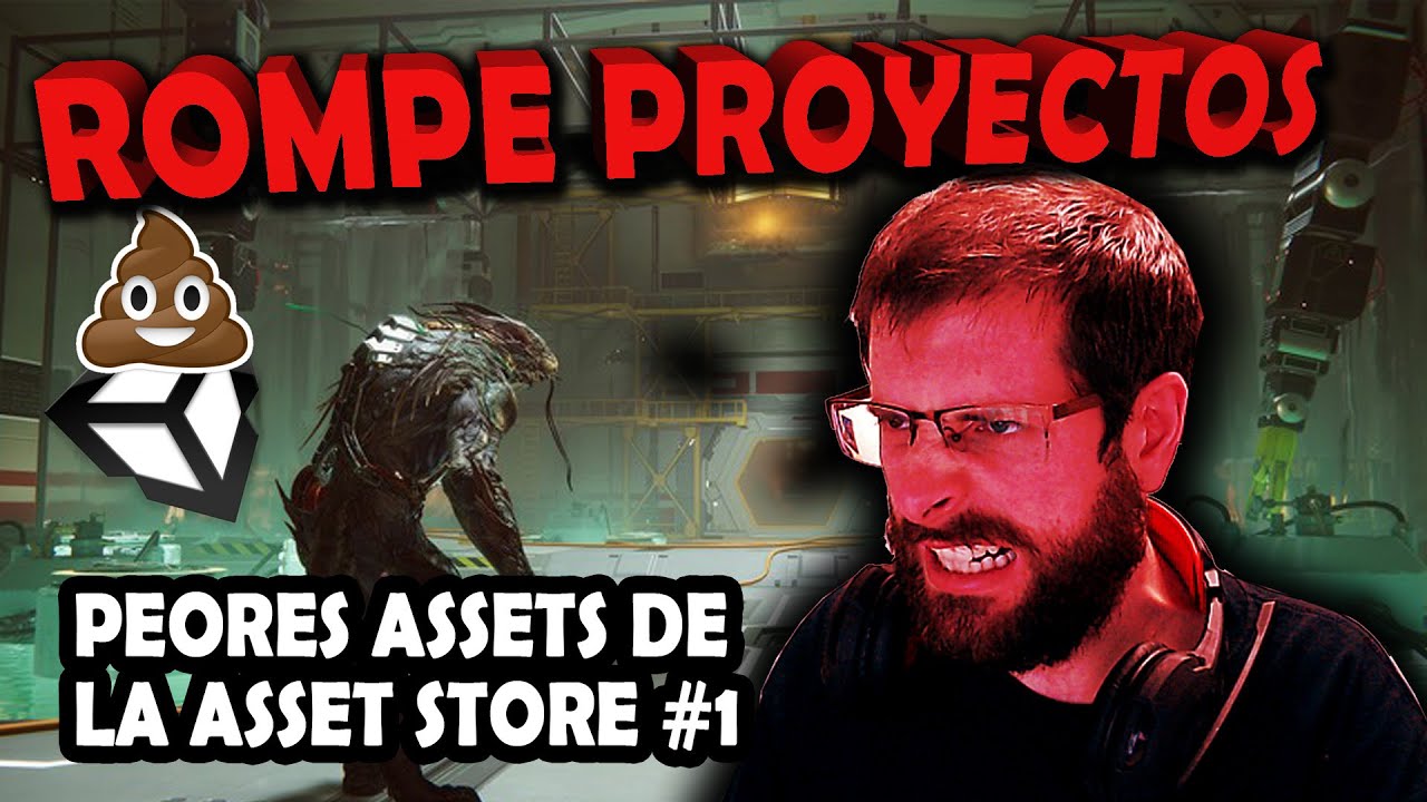 ROMPE PROYECTOS - Los peores ASSETS de la ASSET STORE #1 Unity 2019 bugs snaps art hd buried memorie