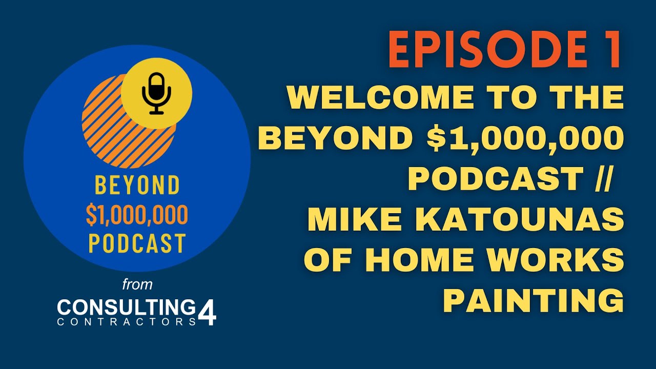 Episode 1 // Welcome To The Beyond $1,000,000 Podcast // Scott Lollar & Mike Katounas