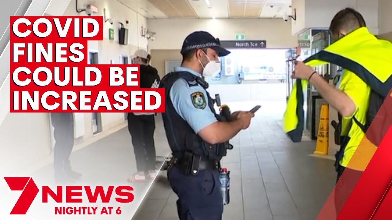 NSW COVID fines could be increased if people don't continue to follow the rules | 7NEWS