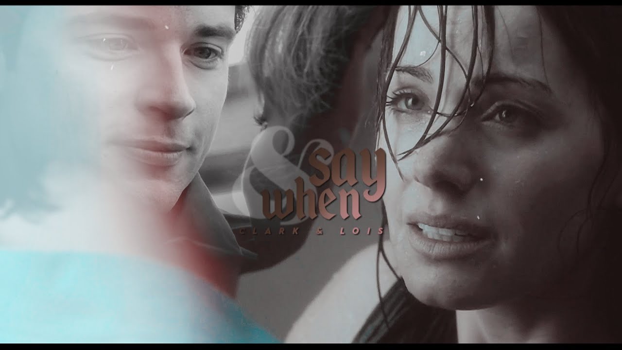 Clark & Lois | Say When