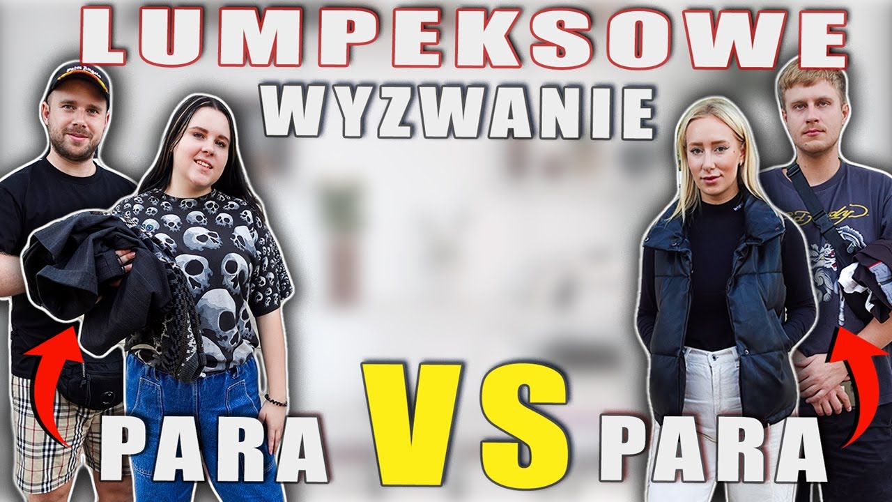 CO KUPIMY W LUMPEKSACH? WYZWANIE PARA VS PARA