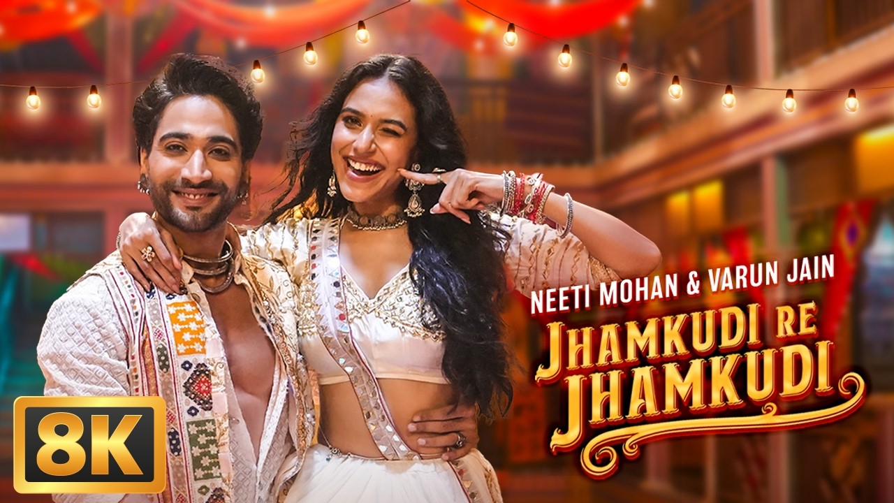 Jhamkudi Re Jhamkudi (8K Video) | Neeti Mohan | Vikram Montrose | Varun Jain | New Hindi Song 2026