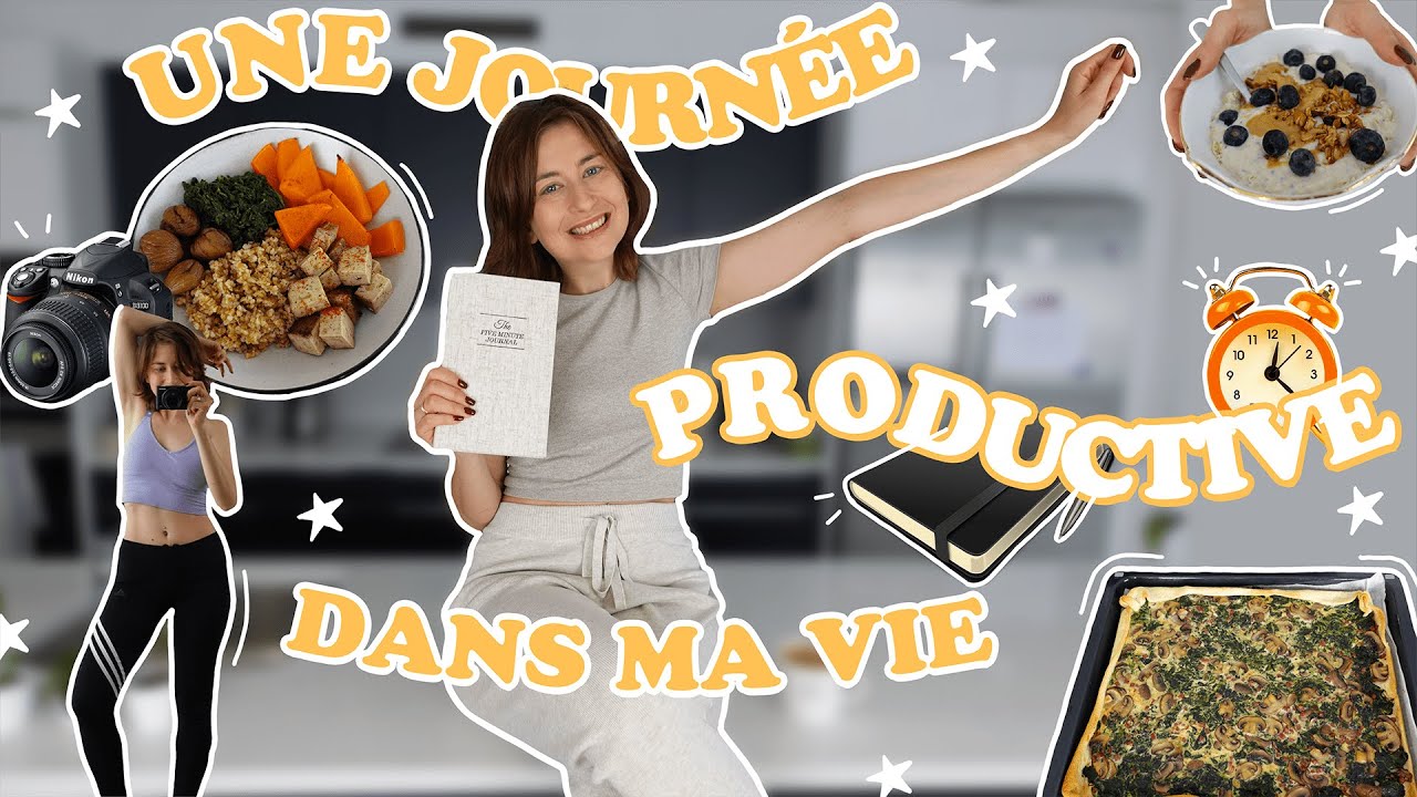 5h30  ⏰ JOURN&Eacute;E PRODUCTIVE DANS MA VIE (sans filtre) : routine, organisation, journaling, repas..