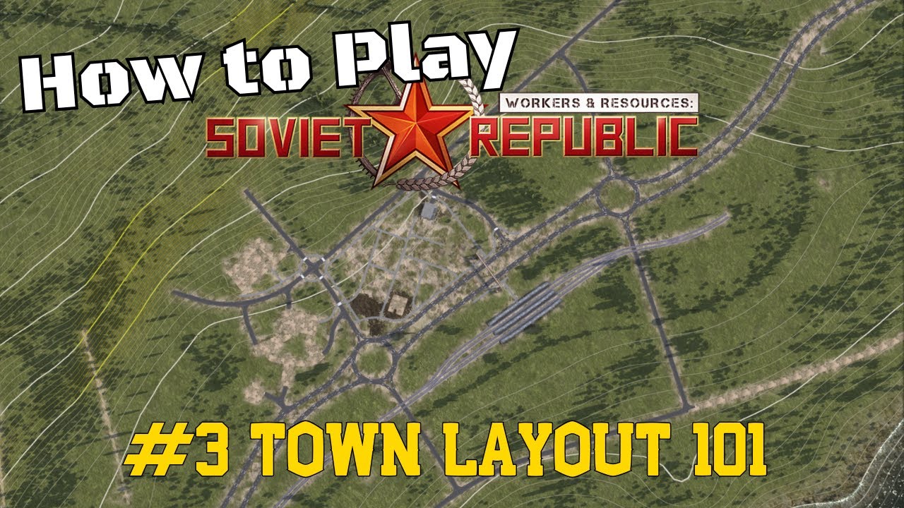 #3 Town Layout 101 - How to Play Workers & Resources