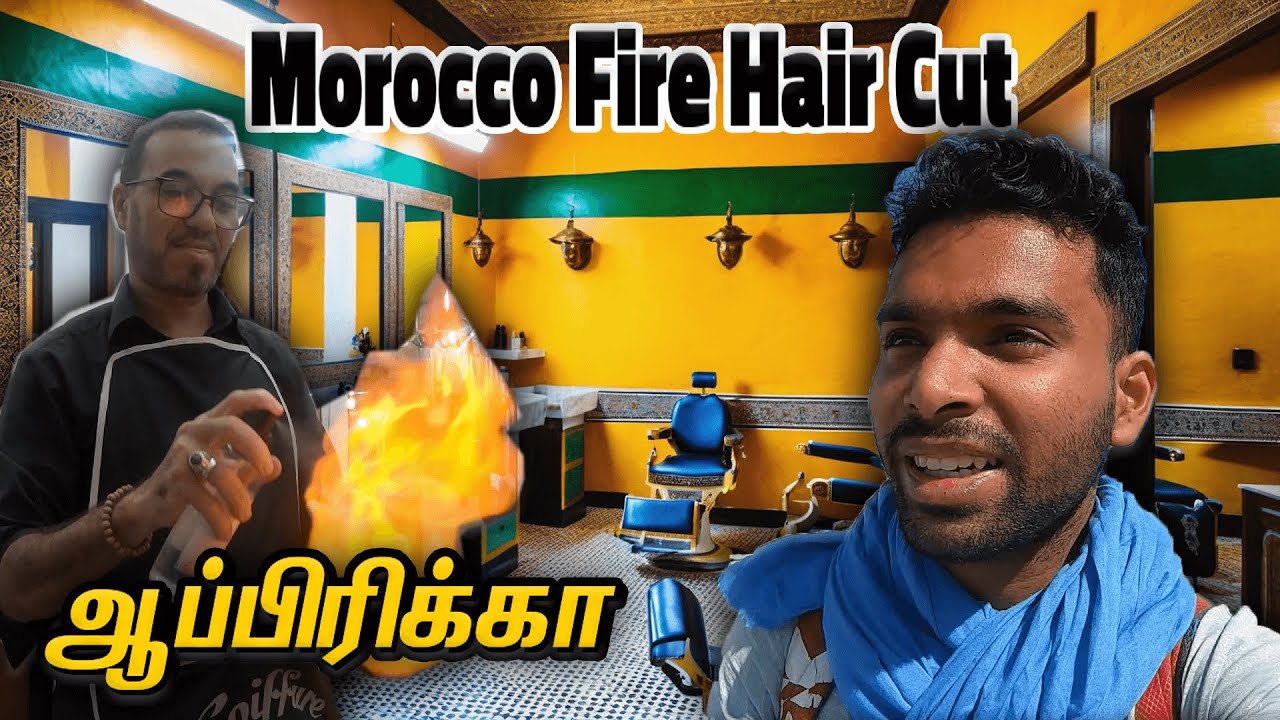 Haircut in Morocco | இப்படியும் Friendlya இருப்பாங்களா? | Morocco Tamil Vlog