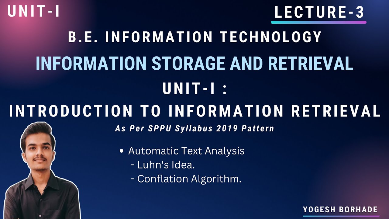 ISR Unit I Lecture-3 | Luhn's Idea | Conflation Algorithm |  B.E. IT| @YOGESH BORHADE ​