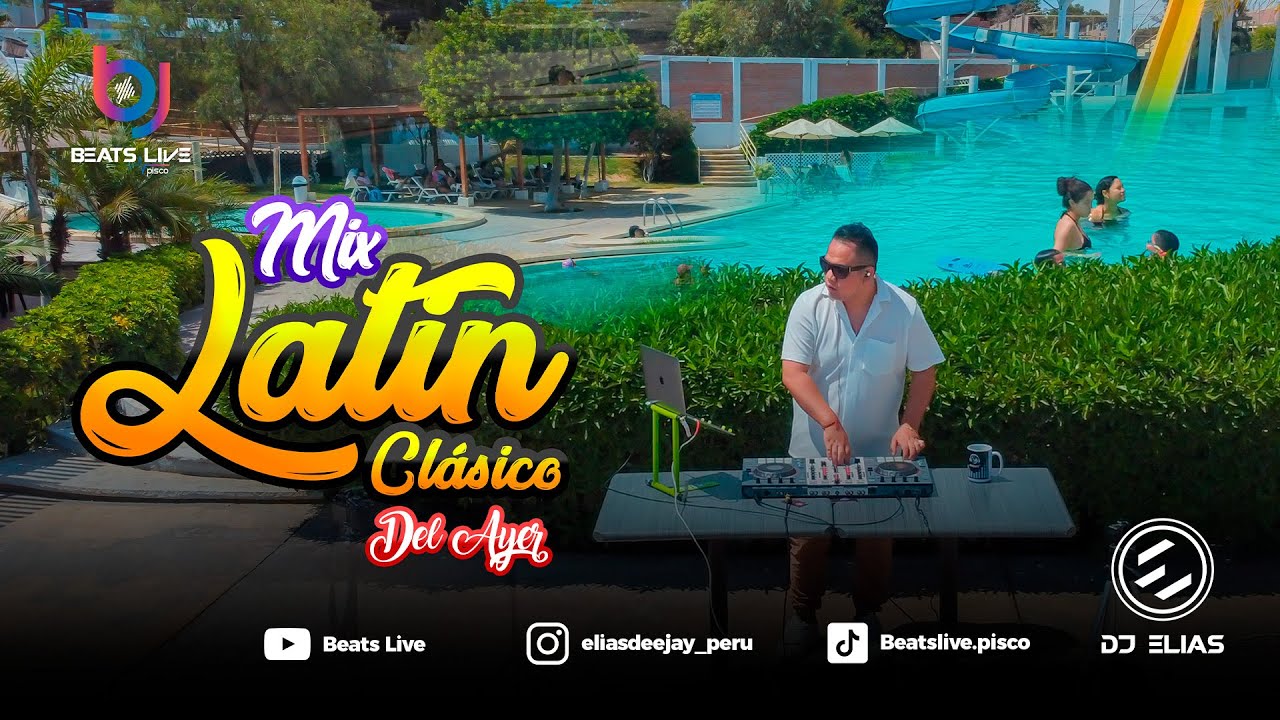 Mix Latin Clásico del Ayer - Elias Dj 