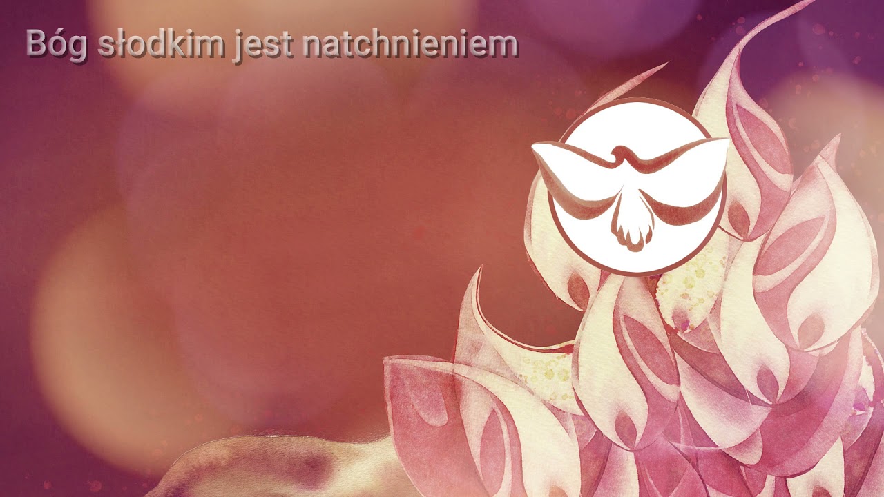 Bóg słodkim jest natchnieniem