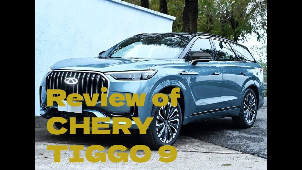 New Chery Tiggo 9 2023: A Combination of Style, Power, and Safety