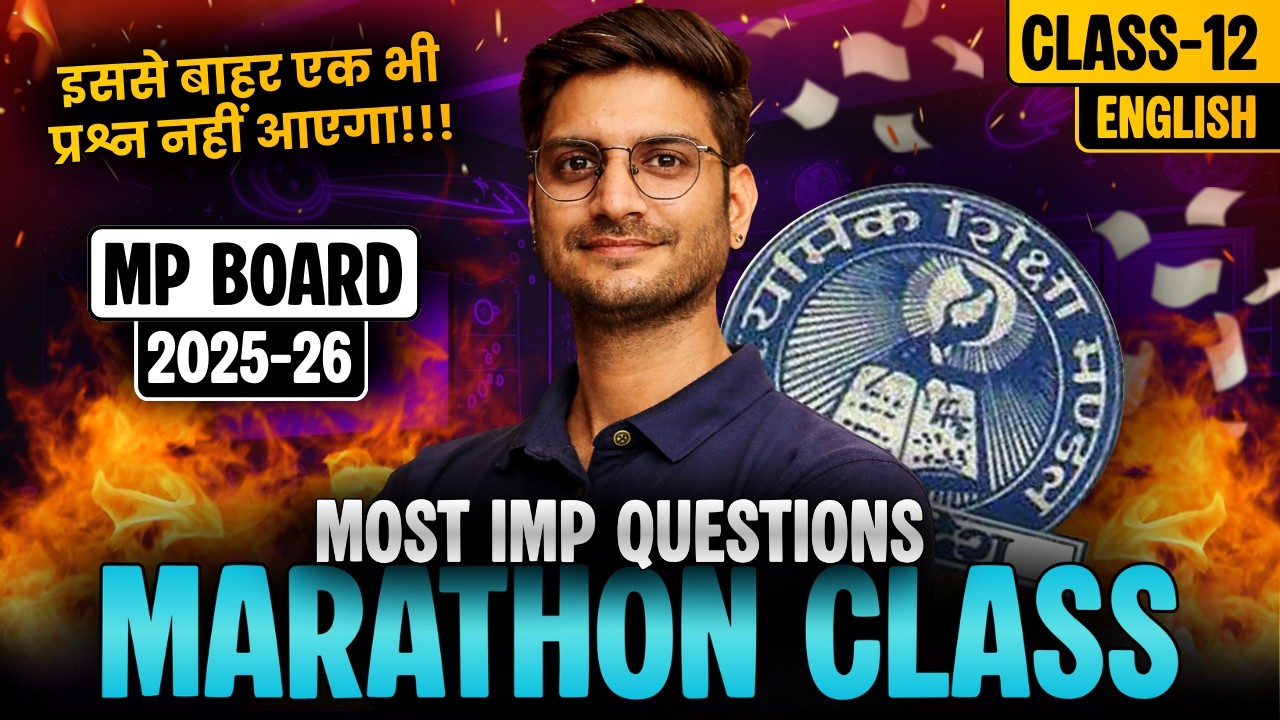 Class-12 English MP board Special Maha Marathon Class | Most Important Questions कक्षा-12 MP Board