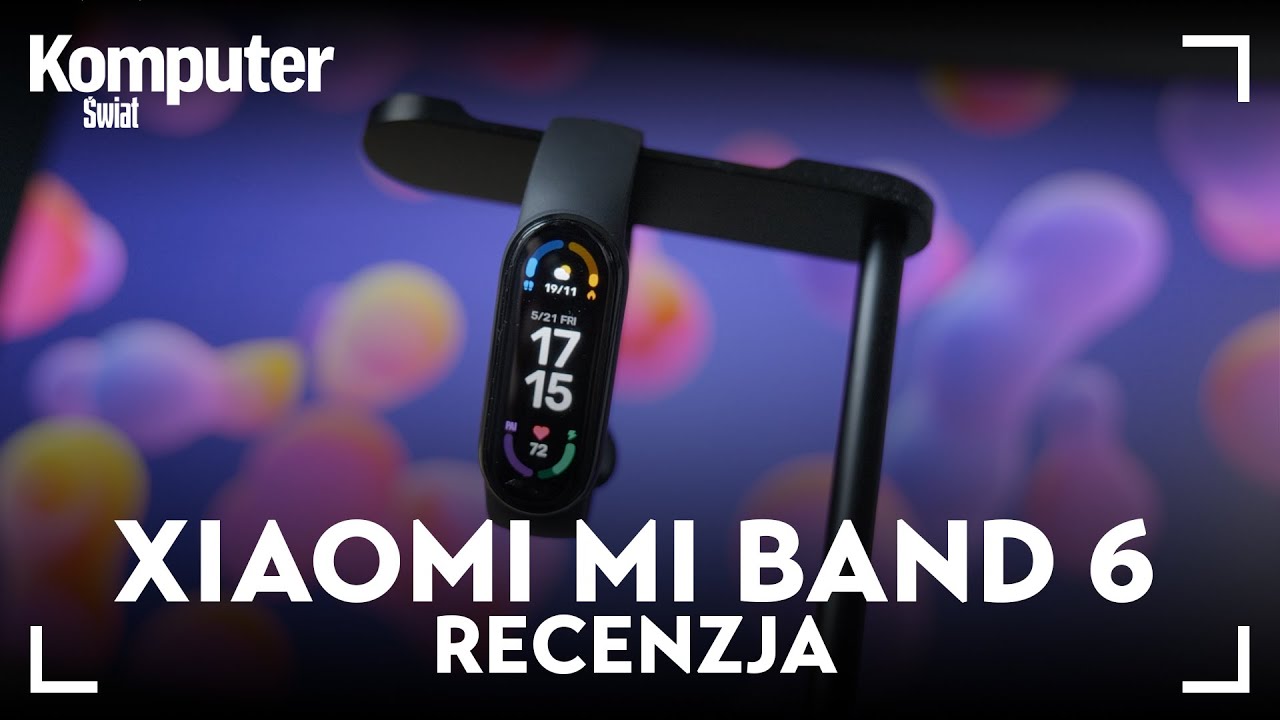 Mi Band 6 - czy warto wymieniać starszego Mi Banda? Recenzja nowej generacji opaski Xiaomi