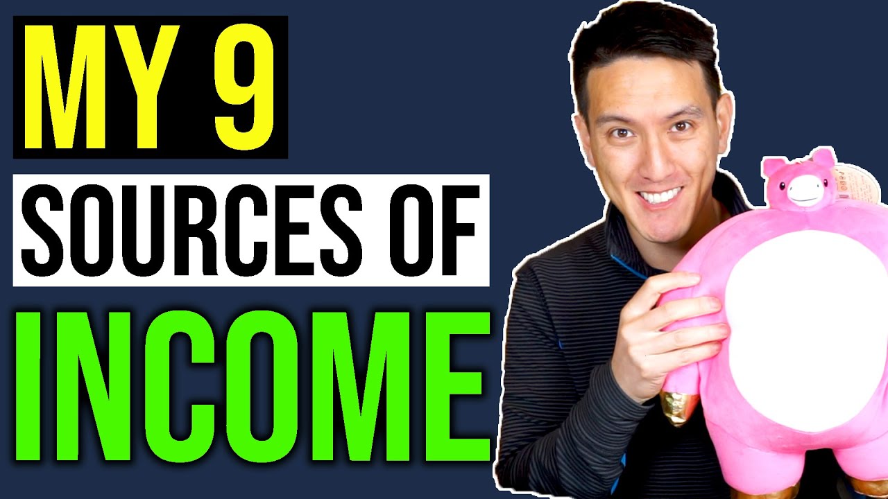 My 9 Sources of Income in 2021
