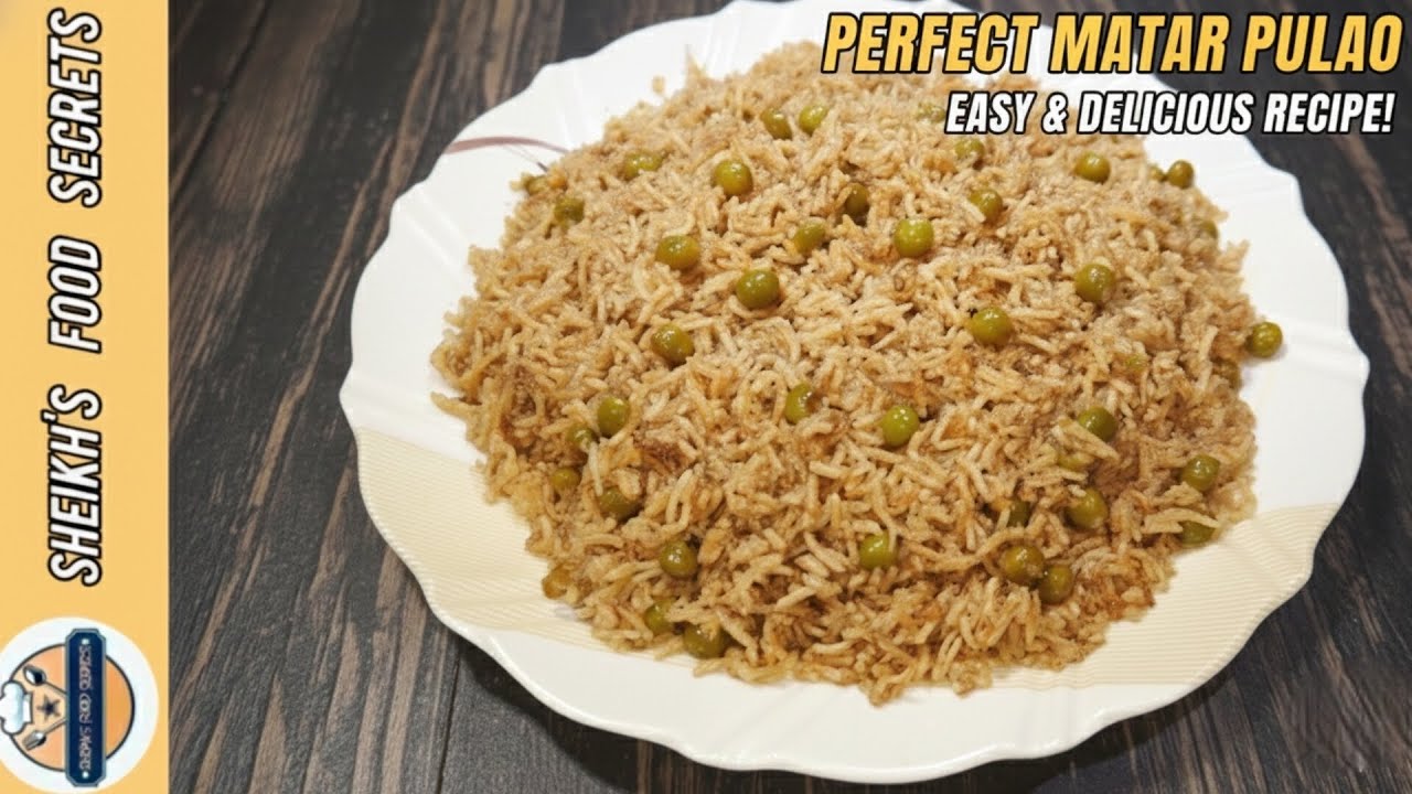 Matar Pulao Recipe | Khushbudar Matar Pulao | Winter Special | Sheikh's food secrets 