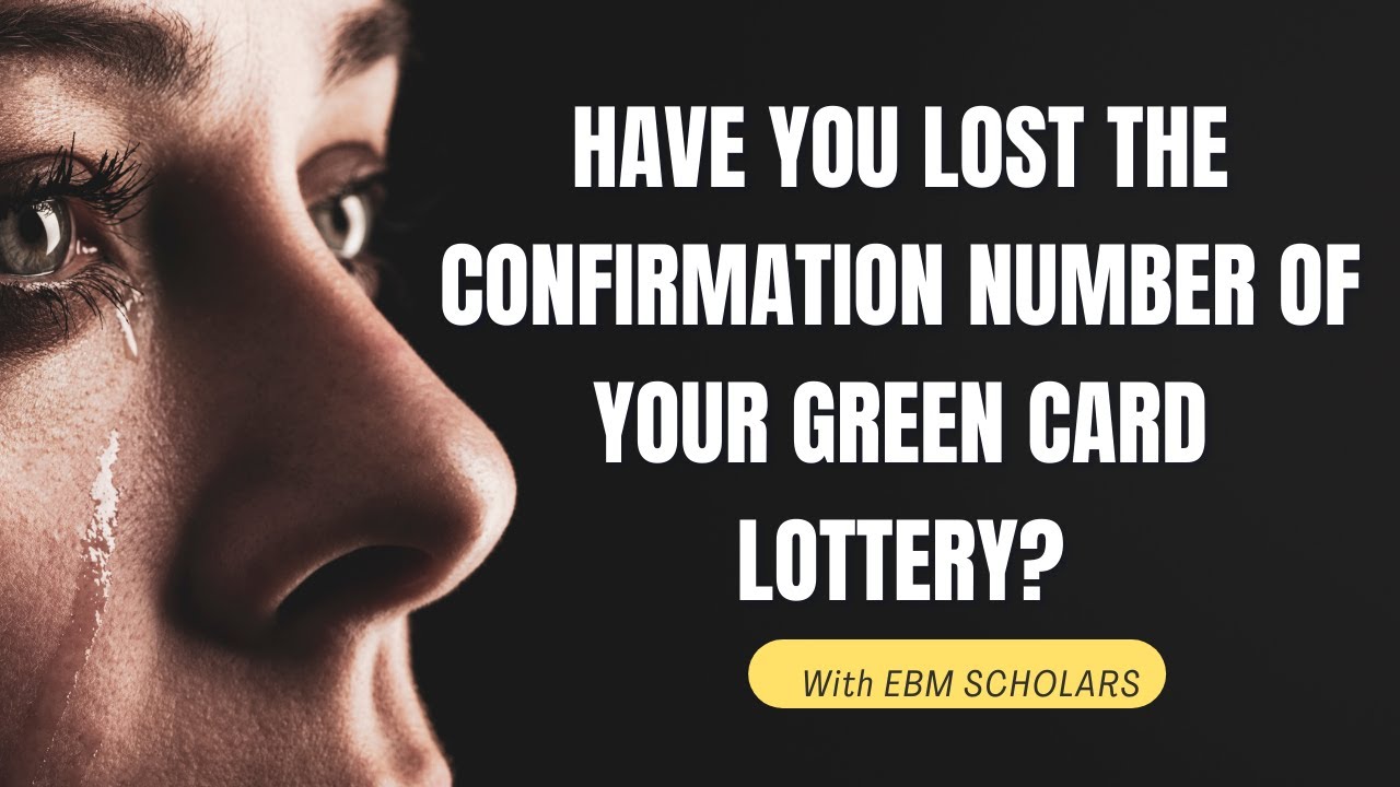 Have you lost the DV2023 Confirmation number? How to retrieve your confirmation number