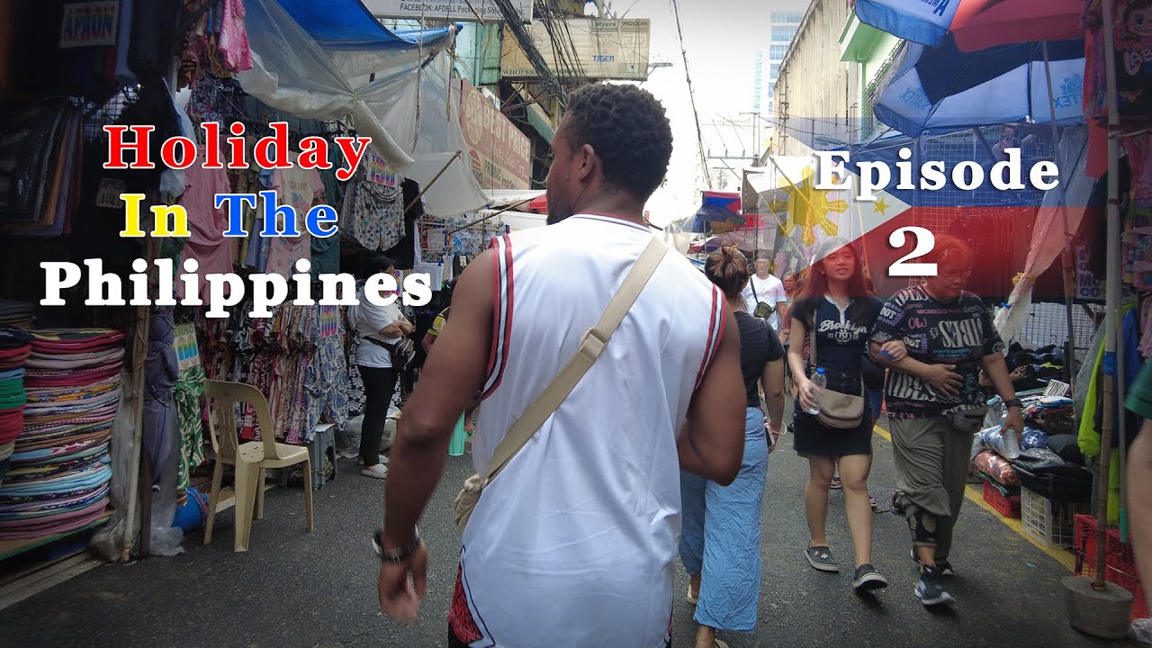 Holiday in The Philippines' - Episode 2
