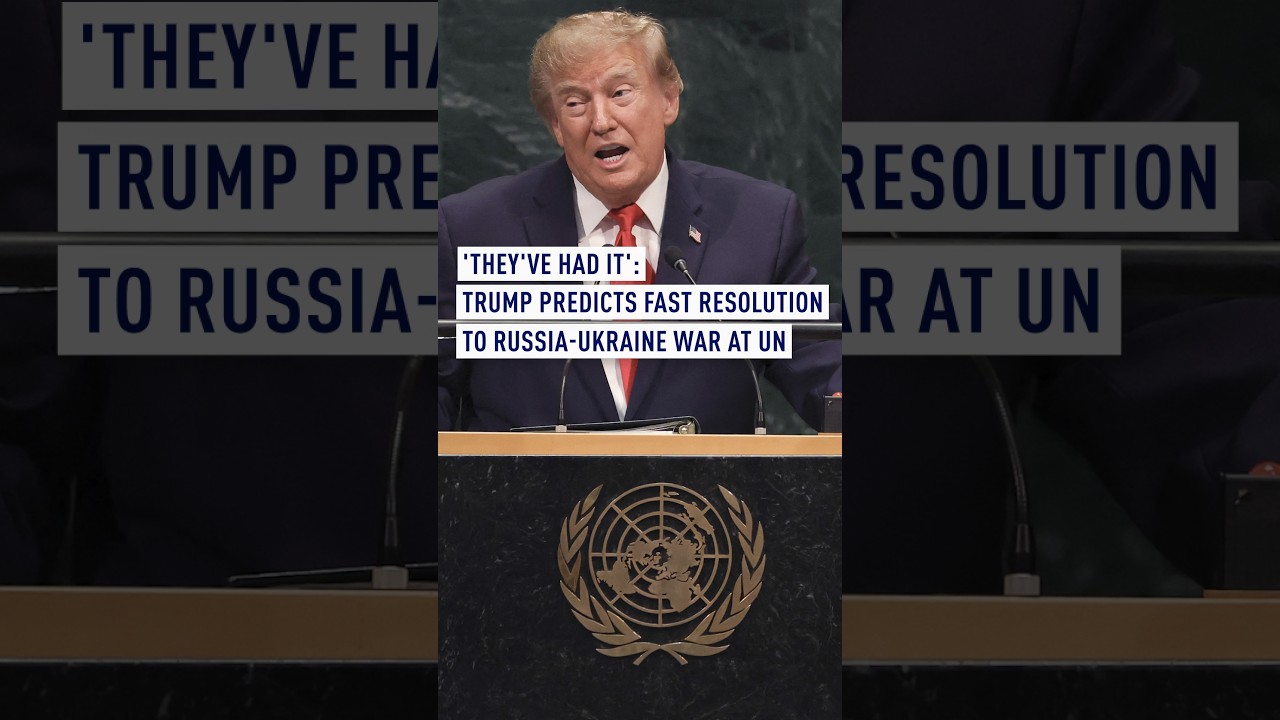 They've Had It': Trump Predicts Fast Resolution to Russia-Ukraine War at UN