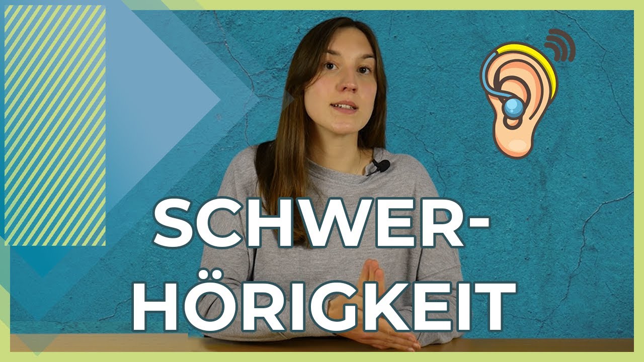 Schwerh&ouml;rigkeit | Kurz erkl&auml;rt | Varianten & Behandlungen