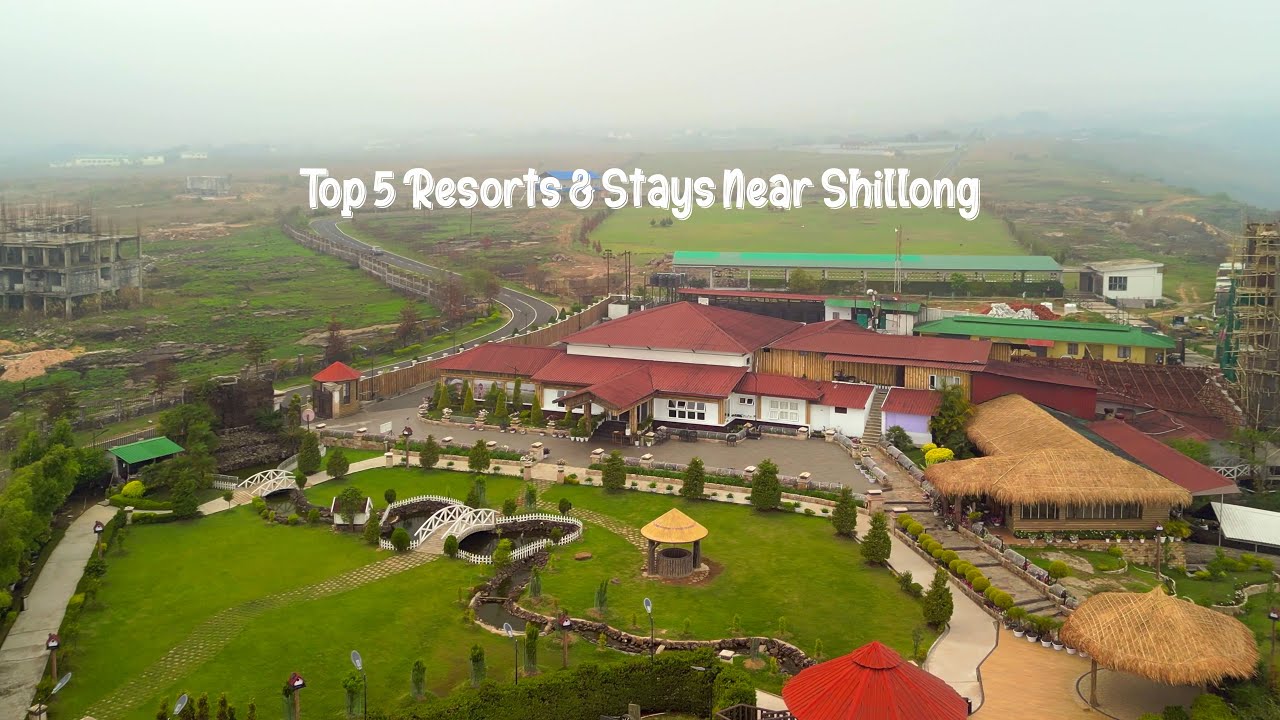 Updated Top 5 Resort In Meghalaya, Shillong-On Site Video