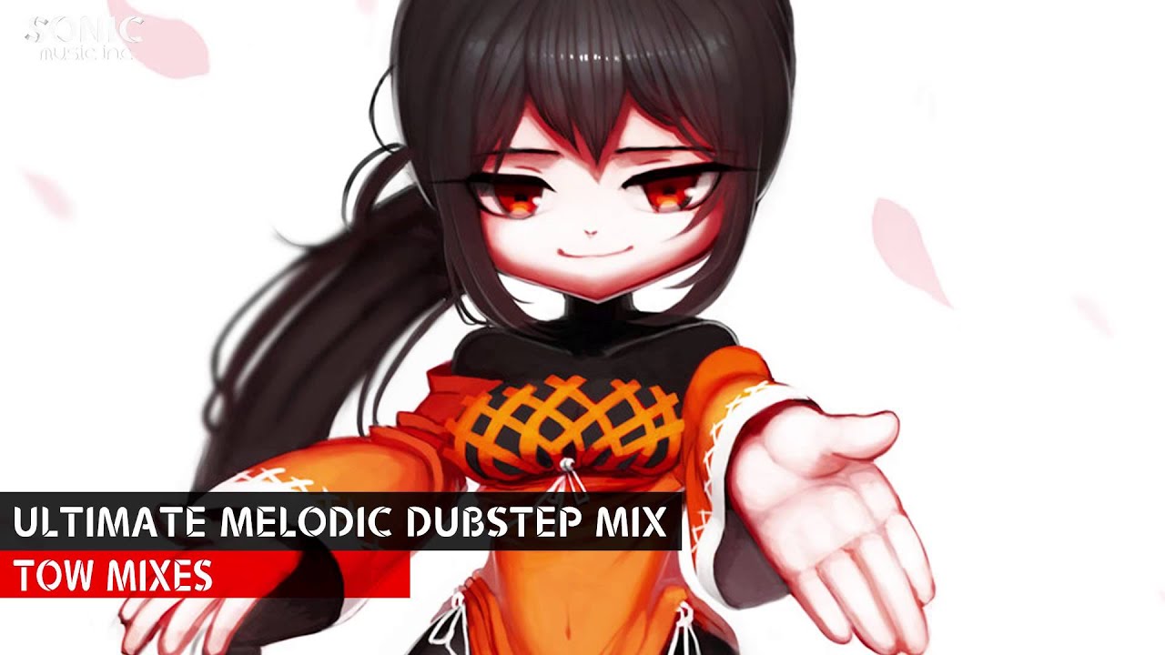 【Melodic dubstep】Ultimate Melodic Dubstep Mix(TOW Mixes)