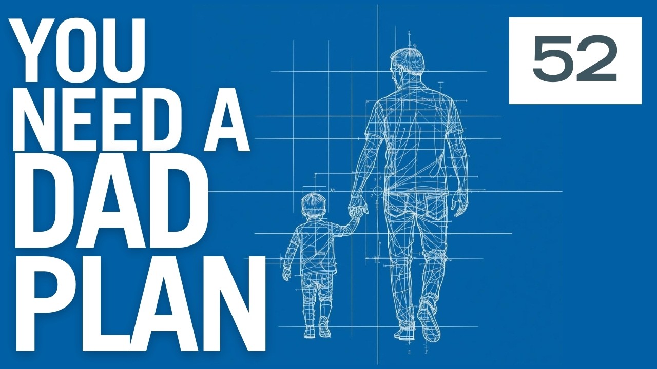 Five Blocks for Building a Better Father Blueprint