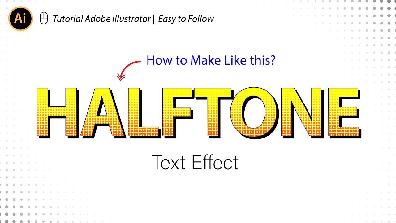 Easy How to Make Halftone Text Effect in Adobe Illustrator