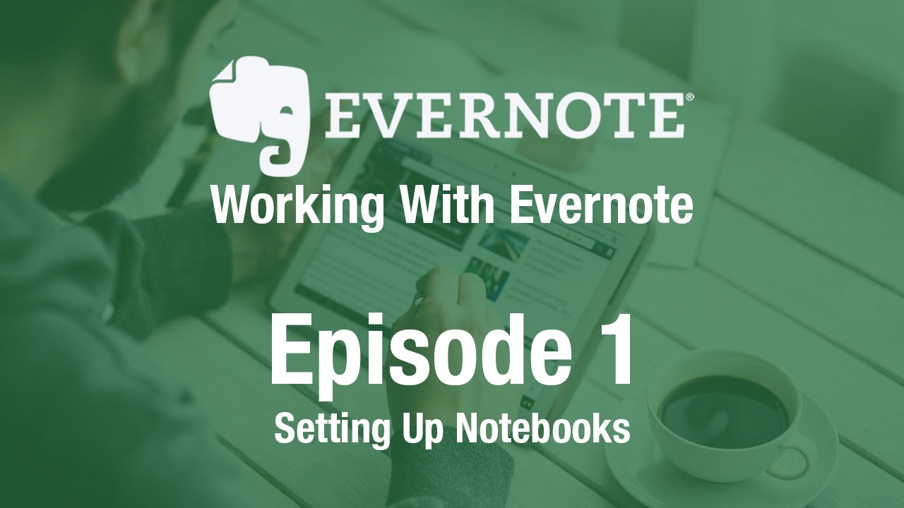 Работа с Evernote | Эпизод 1 | Настройка блокнотов
