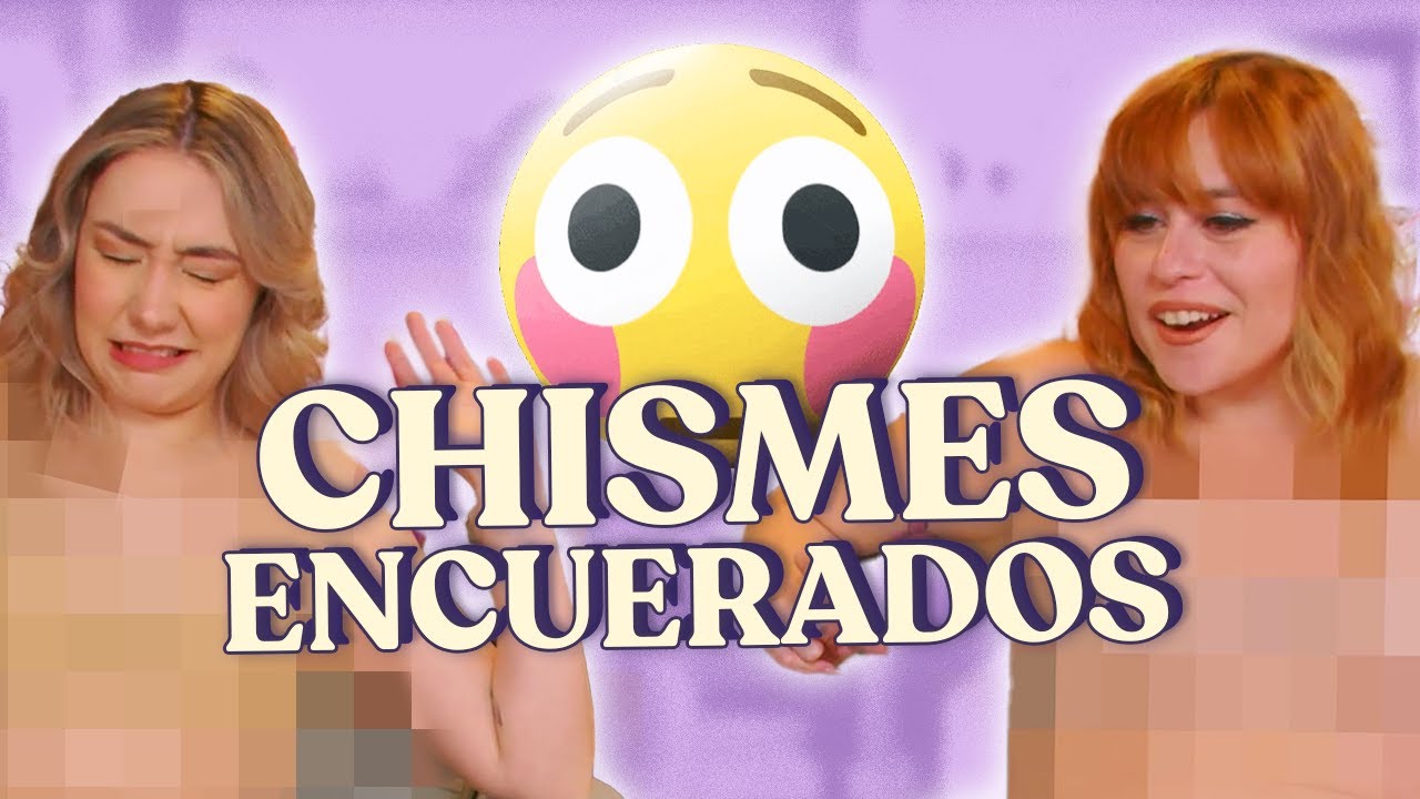 Chisme ajeno #123: Chisme ENCUERADO