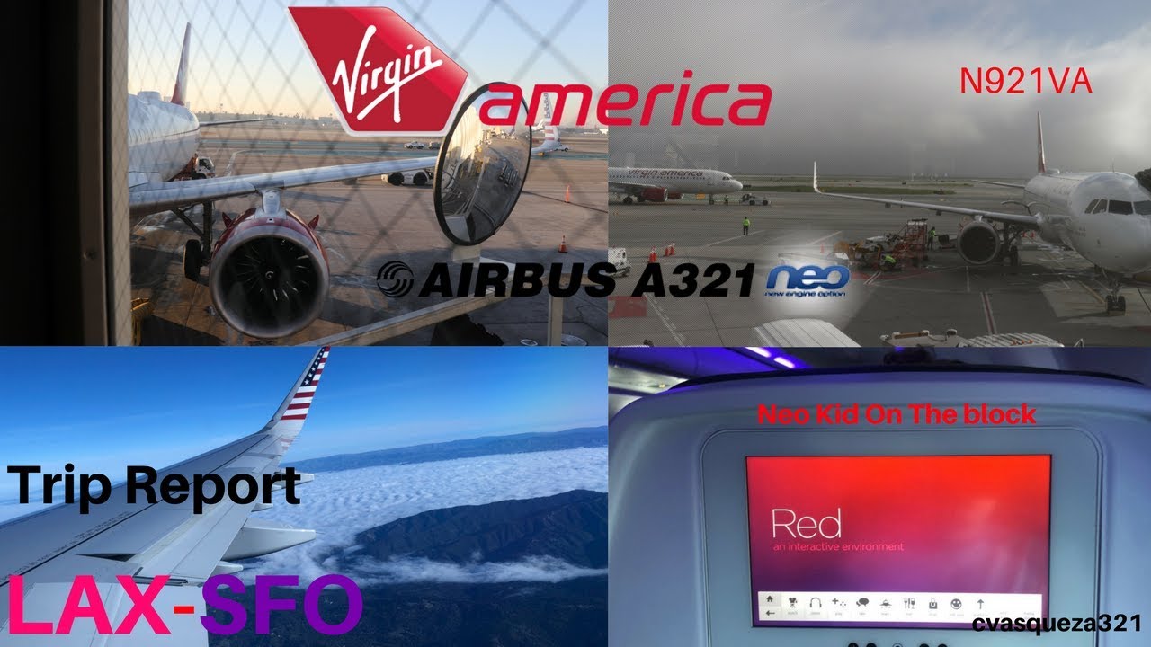 (Neo Experience 2) Virgin America A321neo | LAX-SFO | Trip Report | N921VA