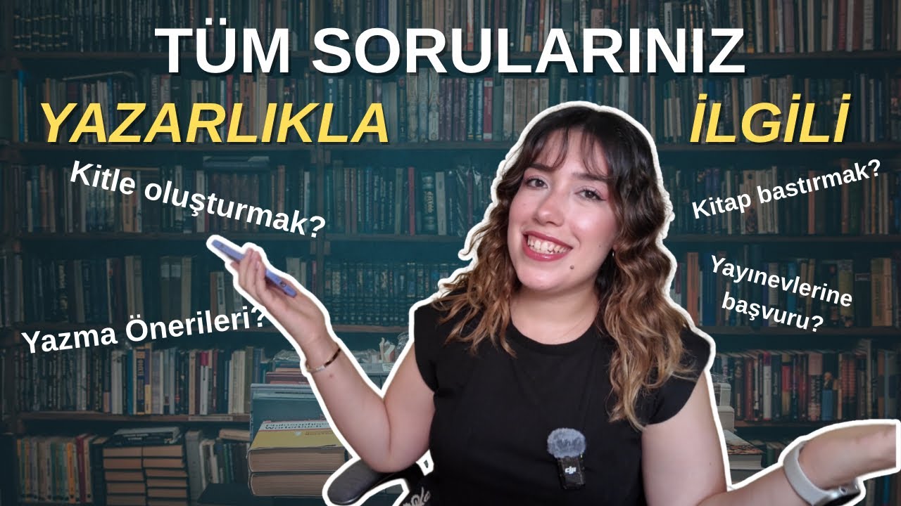 Yazarlık, Kitap Yazma ve Sektörle ilgili SORULARINIZ! | Kitap Bastırmak İçin Kitle mi Gerekiyor?