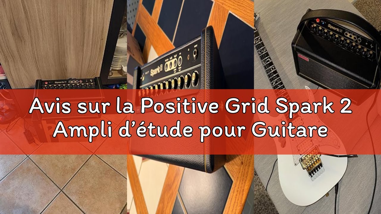 Avis sur la Positive Grid Spark 2 Ampli d’étude pour Guitare et Enceinte Bluetooth de 50 Watts avec